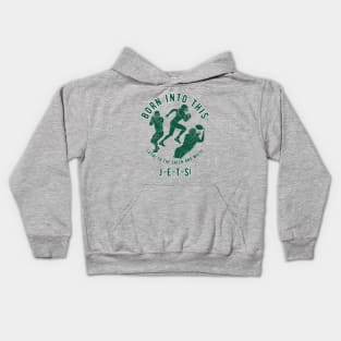 JETS! Born into this Loyal to the Green and White Kids Hoodie